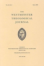 Westminster Theological Journal - Vol. 77,…