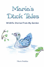 Maria's Duck Tales: Wildlife Stories…