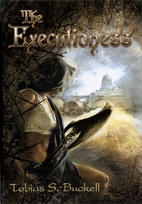 The Executioness by Tobias S. Buckell