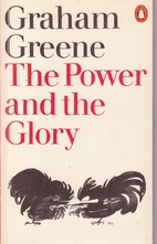 The Power and the Glory by Graham Greene