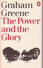 The Power and the Glory by Graham Greene