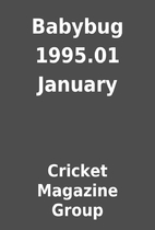 Babybug 1995.01 January by Cricket Magazine…