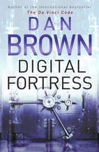 Digital Fortress by Dan Brown