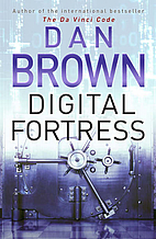 Digital Fortress by Dan Brown