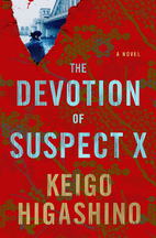 The Devotion of Suspect X by Keigo Higashino