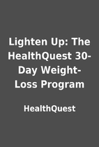 Lighten Up: The HealthQuest 30-Day…