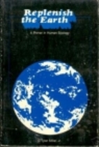 Replenish the Earth: A Primer in Human…
