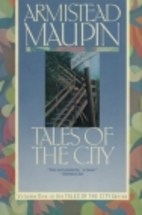 Tales of the City by Armistead Maupin