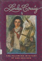 Linda Craig: The Palomino Mystery by Ann…