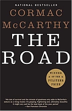 The Road by Cormac McCarthy