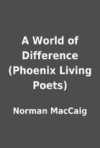 A World of Difference (Phoenix Living Poets)…