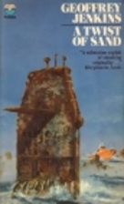 A Twist of Sand by Geoffrey Jenkins