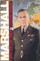 Marshall, hero for our times by Leonard…