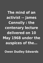 The mind of an activist -- James Connolly :…