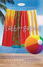 Flabbergasted by Ray Blackston