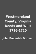 Westmoreland County, Virginia Deeds and…