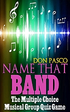 Name That Band - The Multiple Choice Music…