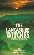 The Lancashire Witches by William Harrison…