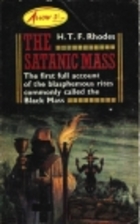 Satanic Mass by Henry T. F. Rhodes