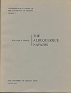 The Albuquerque Navajos by William H. Hodge