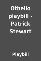 Othello playbill - Patrick Stewart by…
