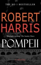 Pompeii by Robert Harris