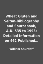 Wheat Gluten and Seitan-Bibliography and…