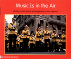 Music Is in the Air (Beginning literacy) by…