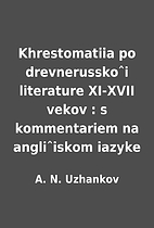 Khrestomatiia po drevnerusskoˆi…
