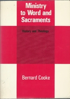 Ministry to Word and Sacraments: History and…