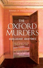 The Oxford Murders by Guillermo Martínez
