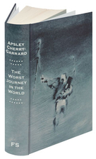 The Worst Journey in the World by Apsley…