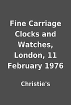 Fine Carriage Clocks and Watches, London, 11…