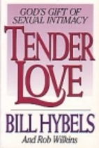 Tender Love: God's Gift of Sexual Intimacy…