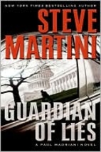 Guardian of Lies by Steve Martini