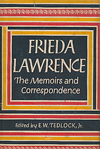 Frieda Lawrence; the memoirs and…