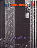 Delirious New York: A Retroactive Manifesto…