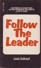 Follow the Leader by Linda DuBreuil