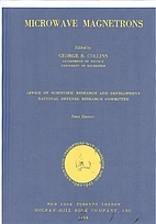 Microwave Magnetrons by George B. Collins