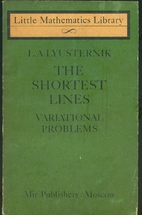 The Shortest Lines by L.A. Lyusternik