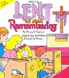 Lent is for Remembering by Donna Rathert