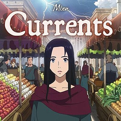 Mien: Currents