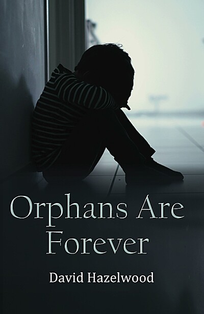 Orphans Are Forever