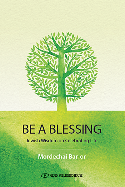 Be a Blessing: Jewish Women on Celebrating Life