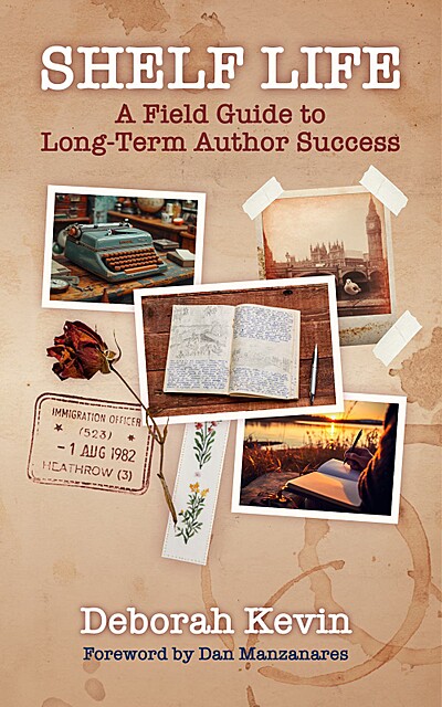 Shelf Life: A Field Guide to Long-Term Author Success