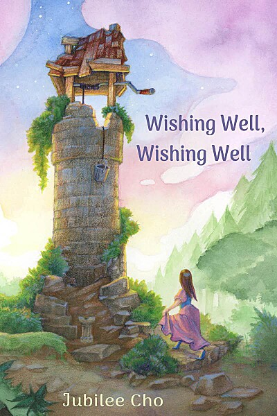 Wishing Well, Wishing Well