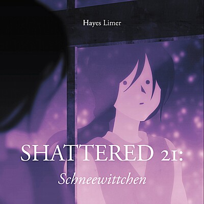 Shattered 21: Schneewittchen