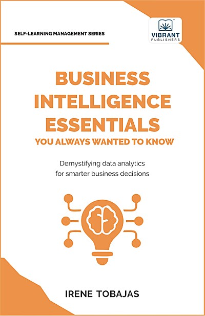 Business Intelligence Essentials You Always Wanted to Know