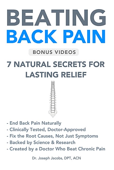 Beating Back Pain: 7 Natural Secrets for Lasting Relief, Heal Back Pain, Sciatica Without Drugs or Surgery: Natural Solutions for Back Pain Relief, Sciatica, Chronic Pain Treatment, Pain Management
