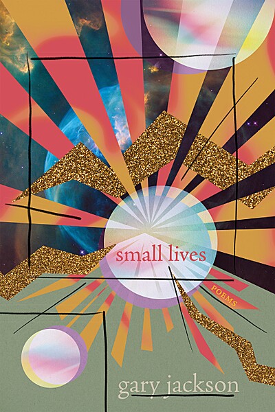 small lives: poems